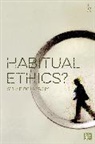 Sylvie Delacroix, Delacroix Sylvie - Habitual Ethics?