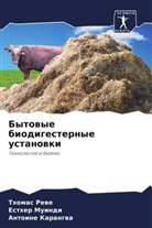 Antoine Karangwa, Esther Muindi, Thomas Rewe - Bytowye biodigesternye ustanowki