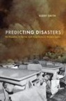 Kerry Smith - Predicting Disasters