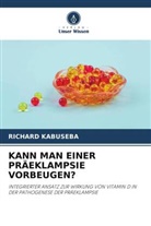 RICHARD KABUSEBA - KANN MAN EINER PRÄEKLAMPSIE VORBEUGEN?