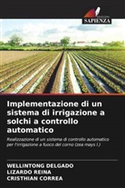 Cristhian Correa, Wellintong Delgado, Lizardo Reina - Implementazione di un sistema di irrigazione a solchi a controllo automatico