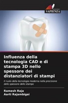 Ramesh RAJA, AARTI RAJAMBIGAI - Influenza della tecnologia CAD e di stampa 3D nello spessore dei distanziatori di stampi