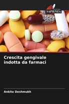 Ankita Deshmukh - Crescita gengivale indotta da farmaci