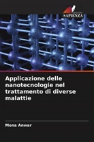 Mona Anwar - Applicazione delle nanotecnologie nel trattamento di diverse malattie