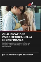 Jose Antonio Rojas Babilonia - QUALIFICAZIONE PSICOMETRICA NELLA MICROFINANZA
