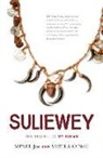 Mi'sel Joe, Saqamaw Mi'sel Joe, Sheila O'Neill - Suliewey