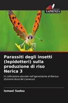 Ismael Sadou - Parassiti degli insetti (lepidotteri) sulla produzione di riso Nerica 3