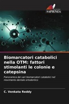 C. Venkata Reddy - Biomarcatori catabolici nella OTM: fattori stimolanti le colonie e catepsina