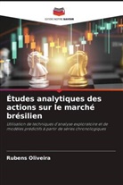 Rubens Oliveira - Études analytiques des actions sur le marché brésilien