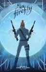 David M. Booher, Timothy Brennan, David M. Booher, Stephie de Vaan, Crystal Frasier, Jaym Gates... - All-New Firefly: The Gospel According to Jayne Vol. 3 HC (Book 13)