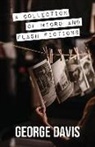 George Davis - A Collection of Micro and Flash Fictions