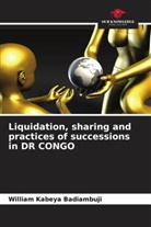 William Kabeya Badiambuji - Liquidation, sharing and practices of successions in DR CONGO