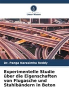 Dr Panga Narasimha Reddy, Dr. Panga Narasimha Reddy, Panga Narasimha Reddy - Experimentelle Studie über die Eigenschaften von Flugasche und Stahlbändern in Beton