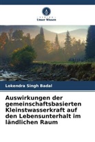 Lokendra Singh Badal - Auswirkungen der gemeinschaftsbasierten Kleinstwasserkraft auf den Lebensunterhalt im ländlichen Raum