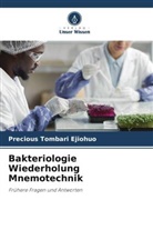 Precious Tombari Ejiohuo - Bakteriologie Wiederholung Mnemotechnik