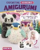 Jessie van In, Jessie Van In - Crocheting Reversible Amigurumi Projects
