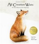 Gayle Boss, Sharon Spitz - All Creation Waits -- Children's Edition