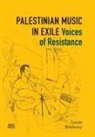 Louis Brehony, Dawn Chatty, Dr Dawn Chatty, Dr Stacy D Fahrenthold, Stacy D Fahrenthold, Stacy D. Fahrenthold... - Palestinian Music in Exile
