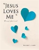 Rayshelle Richardson - "Jesus Loves Me " Prayer Journal