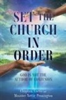 Chaplain Curtis Pennington, Minister Nettie Pennington - Set the Church in Order: God Is Not the Author of Confusion