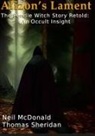 Neil Mcdonald, Thomas Sheridan - Alizon's Lament The Pendle Witch Story Retold