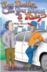Michael Clay - "Brutha, Can you share a Ride?"