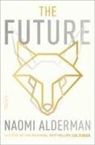 Naomi Alderman - The Future
