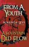Miranda Levi - From A Youth A Fountain Did Flow