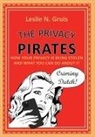 Leslie Gruis - The Privacy Pirates