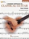 Charles Duncan - A Modern Approach to Classical Guitar Includes Downloadable Audio