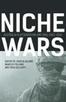 John Blaxland, Marcus Fielding, Thea Gellerfy - Niche Wars: Australia in Afghanistan and Iraq, 2001-2014