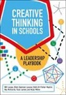 Di Fisher-Naylor, Sian James, James Sian, Bill Lucas, Bill Spencer Lucas, Lucas Bill... - Creative Thinking in Schools
