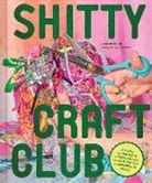 Sam Reece, Lizzie Darden, Lizzie Darden - Shitty Craft Club