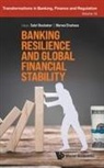 Boubaker Sabri, Marwa Elnahass Sabri Boubaker, Sabri Boubaker, Marwa Elnahass, Marwa Elnahass, Sabri Boubaker - Banking Resilience and Global Financial Stability