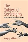 Gregory Feldman, Feldman Gregory - Subject of Sovereignty