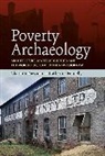 Katherine Fennelly, Katherine Newman Fennelly, Fennelly Katherine, Charlotte Newman, Charlotte Fennelly Newman, Newman Charlotte - Poverty Archaeology