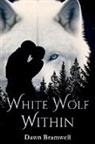 Dawn Bramwell, Vivienne Ainslie - White Wolf Within