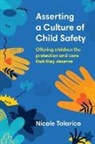 Nicole Talarico - Asserting a Culture of Child Safety