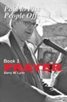 Barry W. Lynn - Paid to Piss People Off