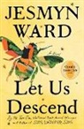 Jesmyn Ward, Jesmyn Ward - Let Us Descend