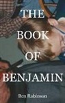 Ben Robinson - Book of Benjamin