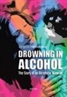 Virginie Hamonnais - Drowning in alcohol