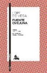Félix Lope de Vega - Fuente Ovejuna