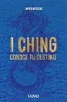 Javier Ruescas - I Ching: Conoce Tu Destino