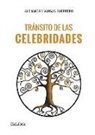 Alejandro Vargas Guerrero - Tránsito de las celebridades