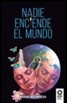 Juana Villanueva - Nadie enciende el mundo