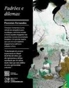 Florestan Fernandes - Padrões e dilemas