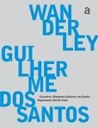 Wanderley Guilherme Santos - Wanderley Guilherme dos Santos - Encontros