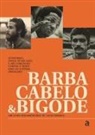 Lucio Branco - Barba, cabelo e bigode