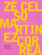 Zé Celso Correa - Zé Celso Martinez Correa - Encontros